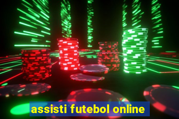 assisti futebol online